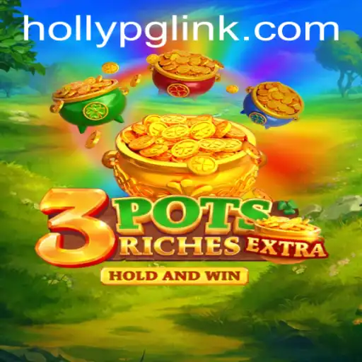 Discover the Exciting World of 3potsExtra at HOLLYPG.COM