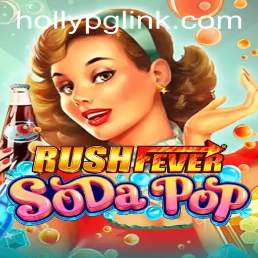 Exploring the Exciting World of RushFeverSodaPop Game